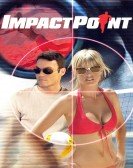 poster_impact-point_tt1086841.jpg Free Download