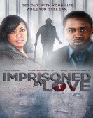 poster_imprisoned-by-love_tt2945250.jpg Free Download