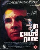 In a Child's Name poster