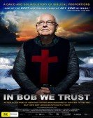 In Bob We Trust Free Download