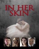 poster_in-her-skin_tt0995851.jpg Free Download