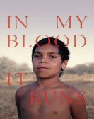 poster_in-my-blood-it-runs_tt8192948.jpg Free Download