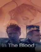 poster_in-the-blood_tt4854126.jpg Free Download