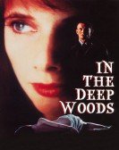 In the Deep Woods Free Download