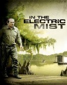 poster_in-the-electric-mist_tt0910905.jpg Free Download