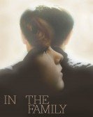 In the Family (2011) Free Download