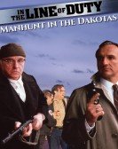 In the Line of Duty: Manhunt in the Dakotas Free Download