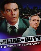 poster_in-the-line-of-duty-the-price-of-vengeance_tt0110130.jpg Free Download