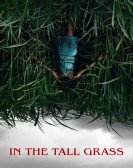 In the Tall Grass Free Download