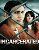 poster_incarcerated_tt26758271.jpg Free Download