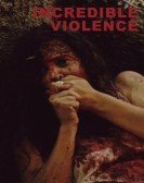 Incredible Violence Free Download