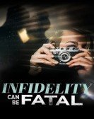 poster_infidelity-can-be-fatal_tt21098850.jpg Free Download