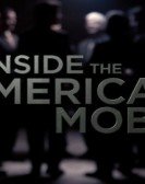 Inside The American Mob poster