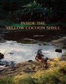 Inside the Yellow Cocoon Shell poster