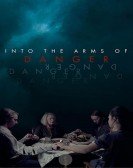 Into the Arms of Danger Free Download