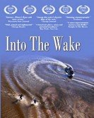 poster_into-the-wake_tt2025586.jpg Free Download