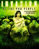 Invasion of the Pod People poster