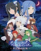 Is It Wrong to Try to Pick Up Girls in a Dungeon? -  Arrow of the Orion poster