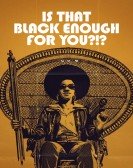 poster_is-that-black-enough-for-you_tt21438352.jpg Free Download