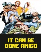 poster_it-can-be-done-amigo_tt0068539.jpg Free Download