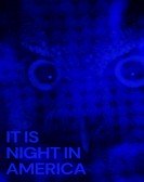 It Is Night in America Free Download