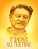 poster_it-snows-all-the-time_tt2767880.jpg Free Download