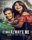 It Was Always Me: Behind the Story Free Download