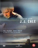 poster_j-j-cale-to-tulsa-and-back-on-tour-with-j-j-cale_tt0452029.jpg Free Download