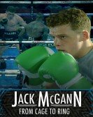 Jack McGann: From Cage to Ring Free Download