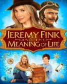 poster_jeremy-fink-and-the-meaning-of-life_tt1710394.jpg Free Download