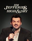 Jim Jefferies: High n' Dry Free Download