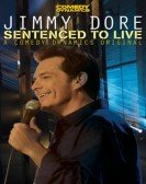 Jimmy Dore: Sentenced To Live poster