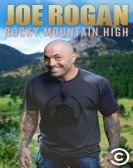 Joe Rogan: Rocky Mountain High Free Download