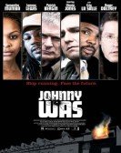 poster_johnny-was_tt0426501.jpg Free Download