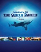 Journey to the South Pacific (2013) Free Download