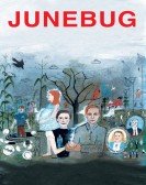 Junebug (2005) poster