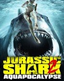 poster_jurassic-shark-2-aquapocalypse_tt14873410.jpg Free Download