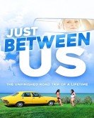 Just Between Us Free Download