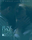 Just One More Kiss Free Download