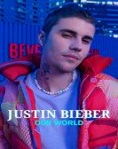 poster_justin-bieber-our-world_tt15385930.jpg Free Download