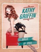 Kathy Griffin: Balls of Steel poster