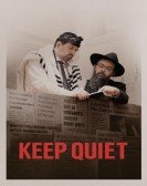 Keep Quiet Free Download