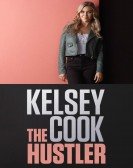 poster_kelsey-cook-the-hustler_tt26927805.jpg Free Download