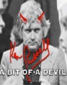 poster_ken-russell-a-bit-of-a-devil_tt2186855.jpg Free Download