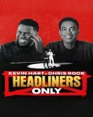 poster_kevin-hart-chris-rock-headliners-only_tt29543598.jpg Free Download