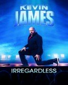 poster_kevin-james-irregardless_tt29964571.jpg Free Download