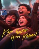 Kho Gaye Hum Kahan poster