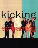 Kicking and Screaming Free Download