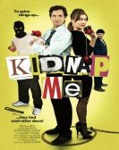 Kidnap Me poster