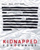 Kidnapped for Christ Free Download